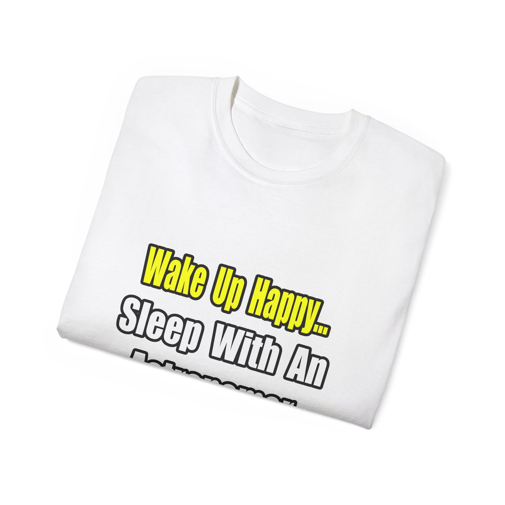 Wake Up Happy...Sleep With an Astronomer - Unisex Ultra Cotton Tee