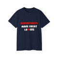 Acupuncturists Make Great Lovers - Unisex Ultra Cotton Tee