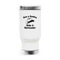 Save a Cowboy .... Ride a Bartender - Stainless Steel Travel Mug with Handle, 14oz