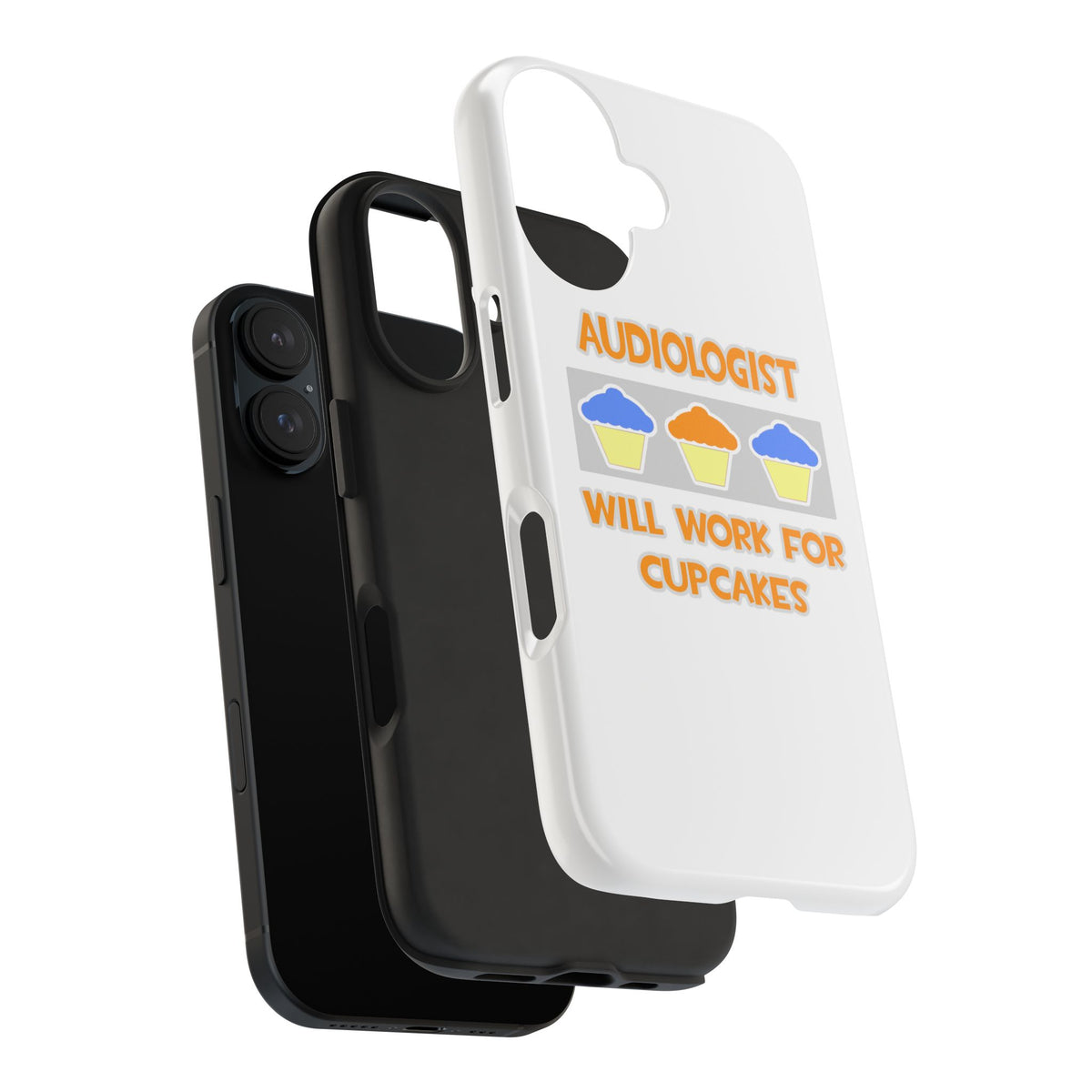 Audiologist ... Will Work For Cupcakes - Tough Phone Cases