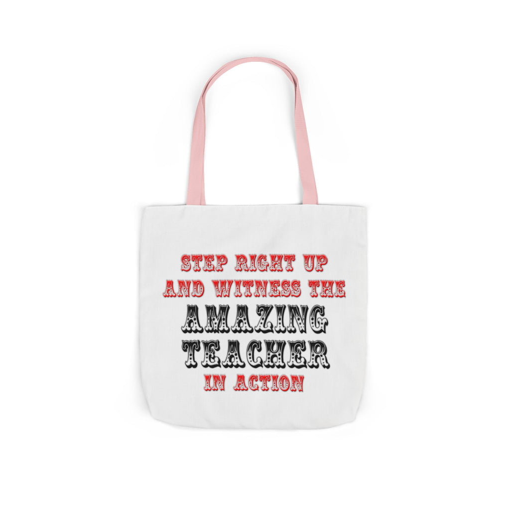 Amazing Teacher In Action - Canvas Tote Bag, 5-Color Straps