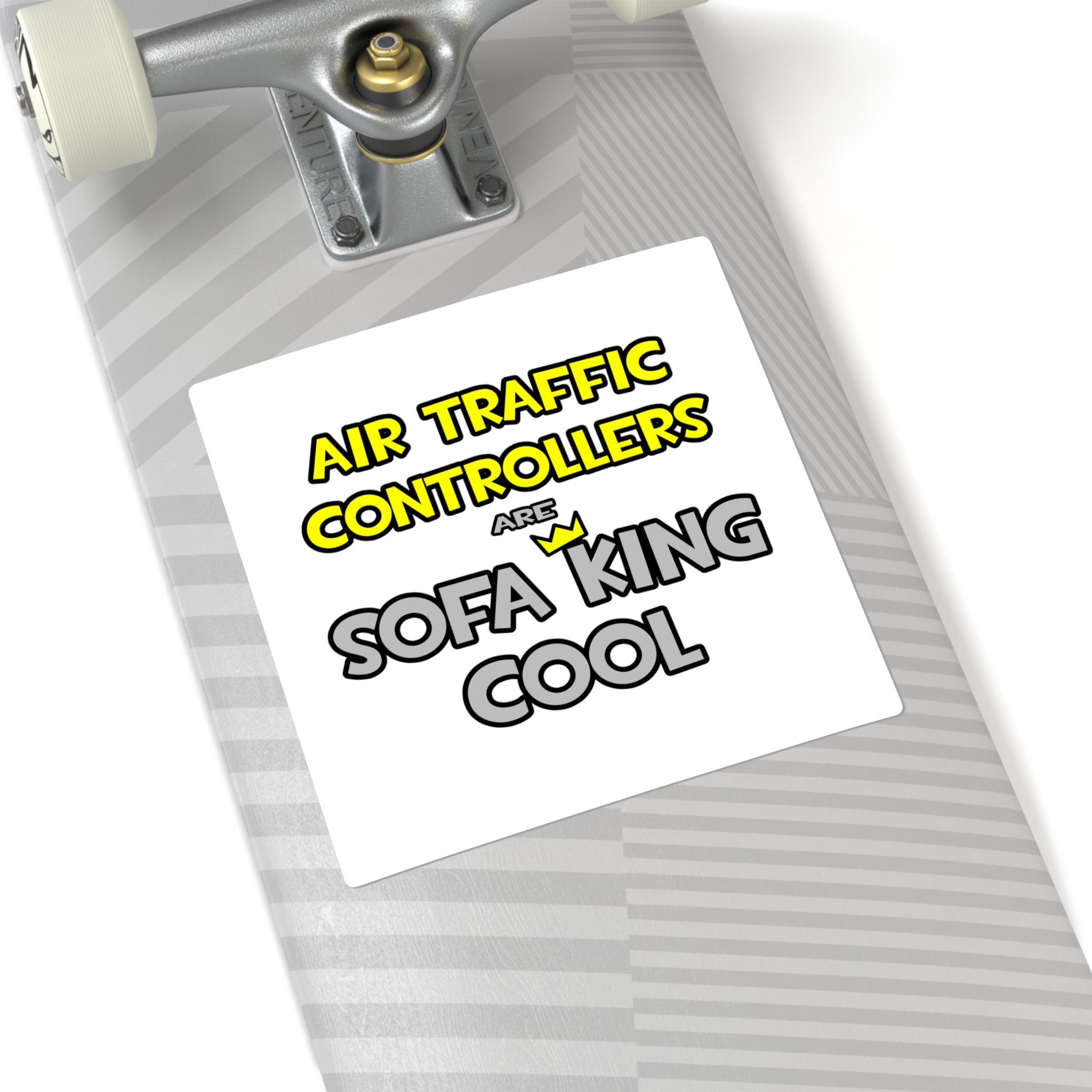 Air Traffic Controllers Are Sofa King Cool - Square Stickers