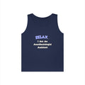 Relax .. I am an Anesthesiologist Assistant - Unisex Heavy Cotton Tank Top