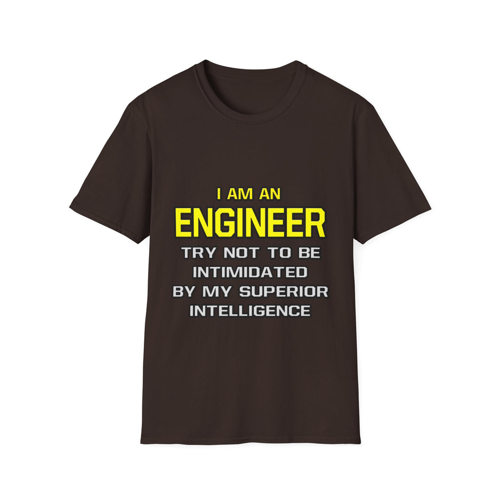 Engineer...Superior Intelligence - Unisex Softstyle T-Shirt