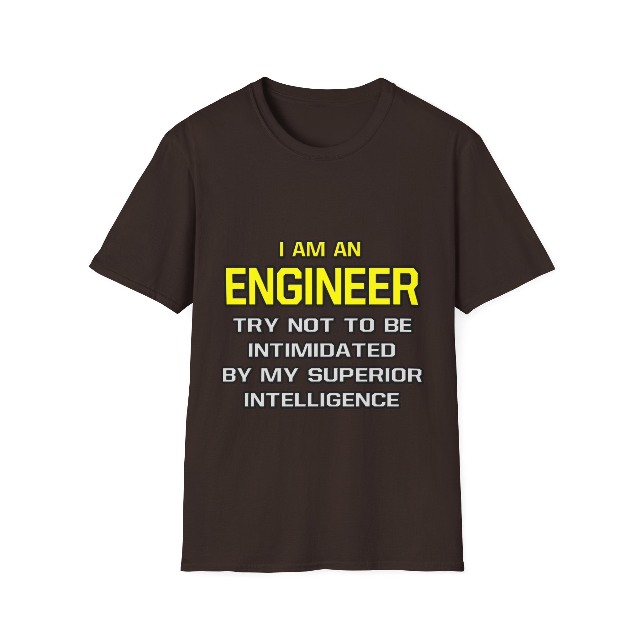 Engineer...Superior Intelligence - Unisex Softstyle T-Shirt