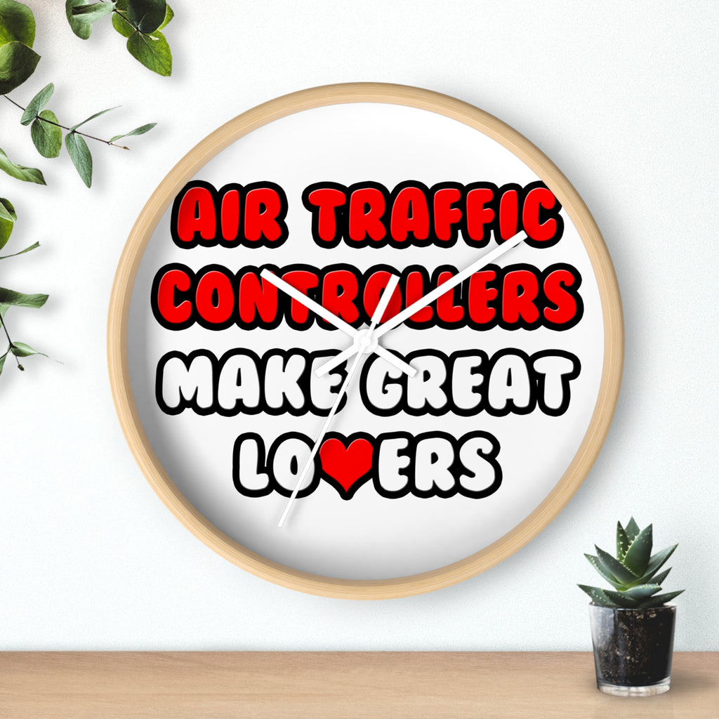 Air Traffic Controllers Make Great Lovers - Wall Clock