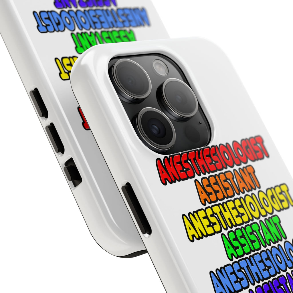 Rainbow Anesthesiologist Assistant - Tough Phone Cases