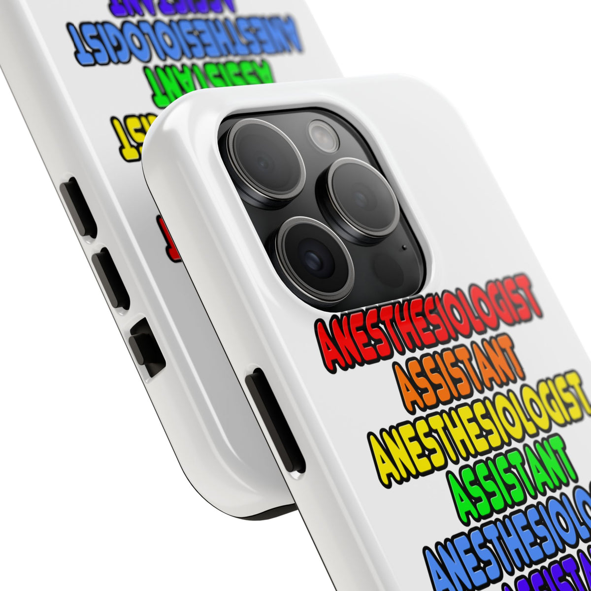 Rainbow Anesthesiologist Assistant - Tough Phone Cases