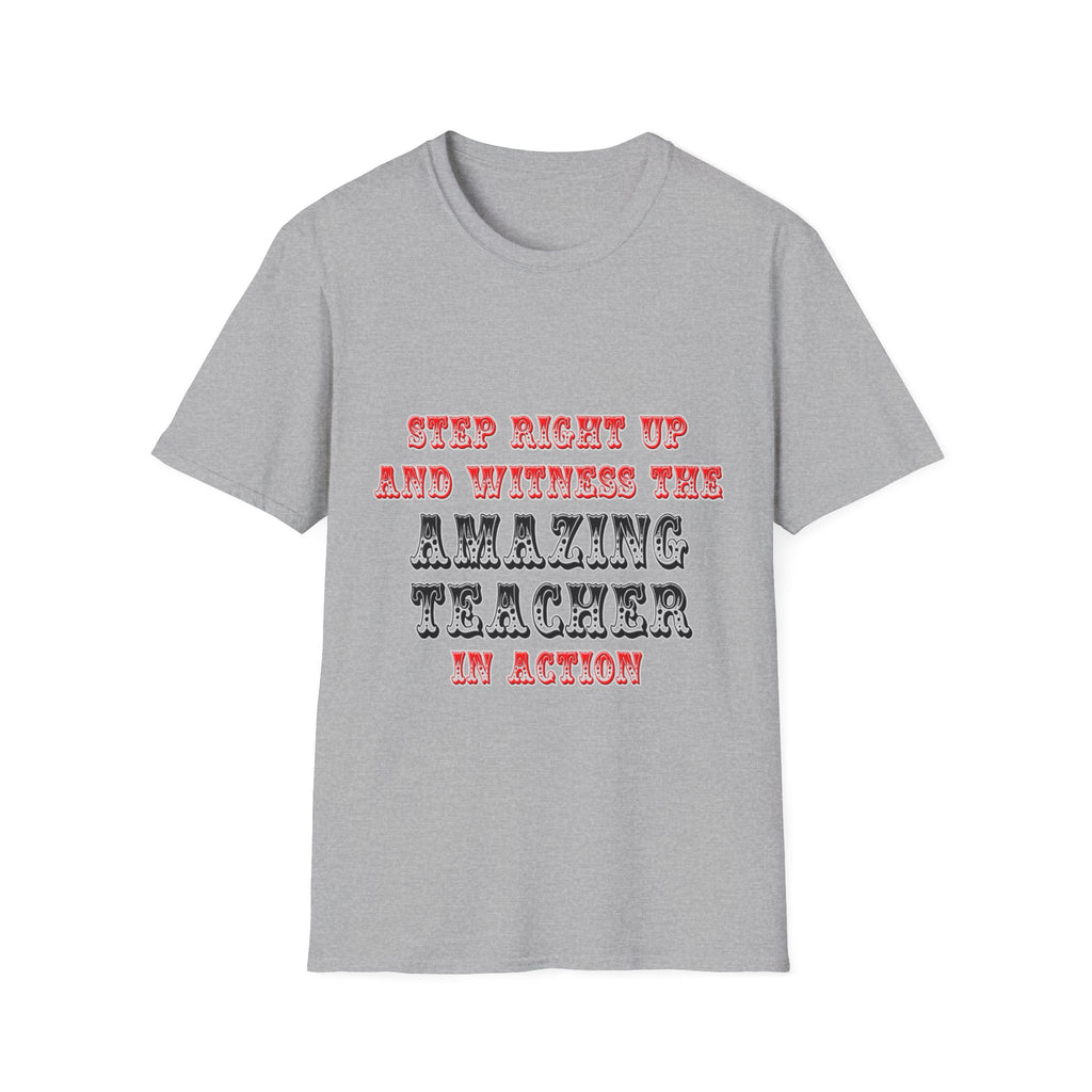 Amazing Teacher In Action - Unisex Softstyle T-Shirt
