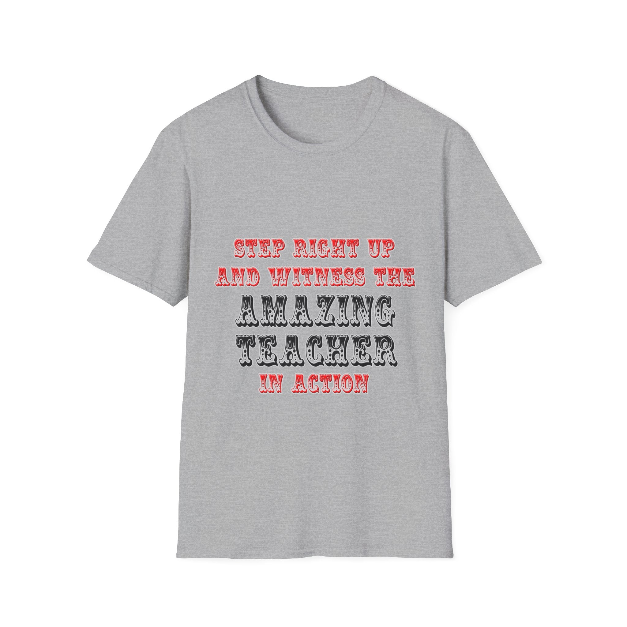 Amazing Teacher In Action - Unisex Softstyle T-Shirt