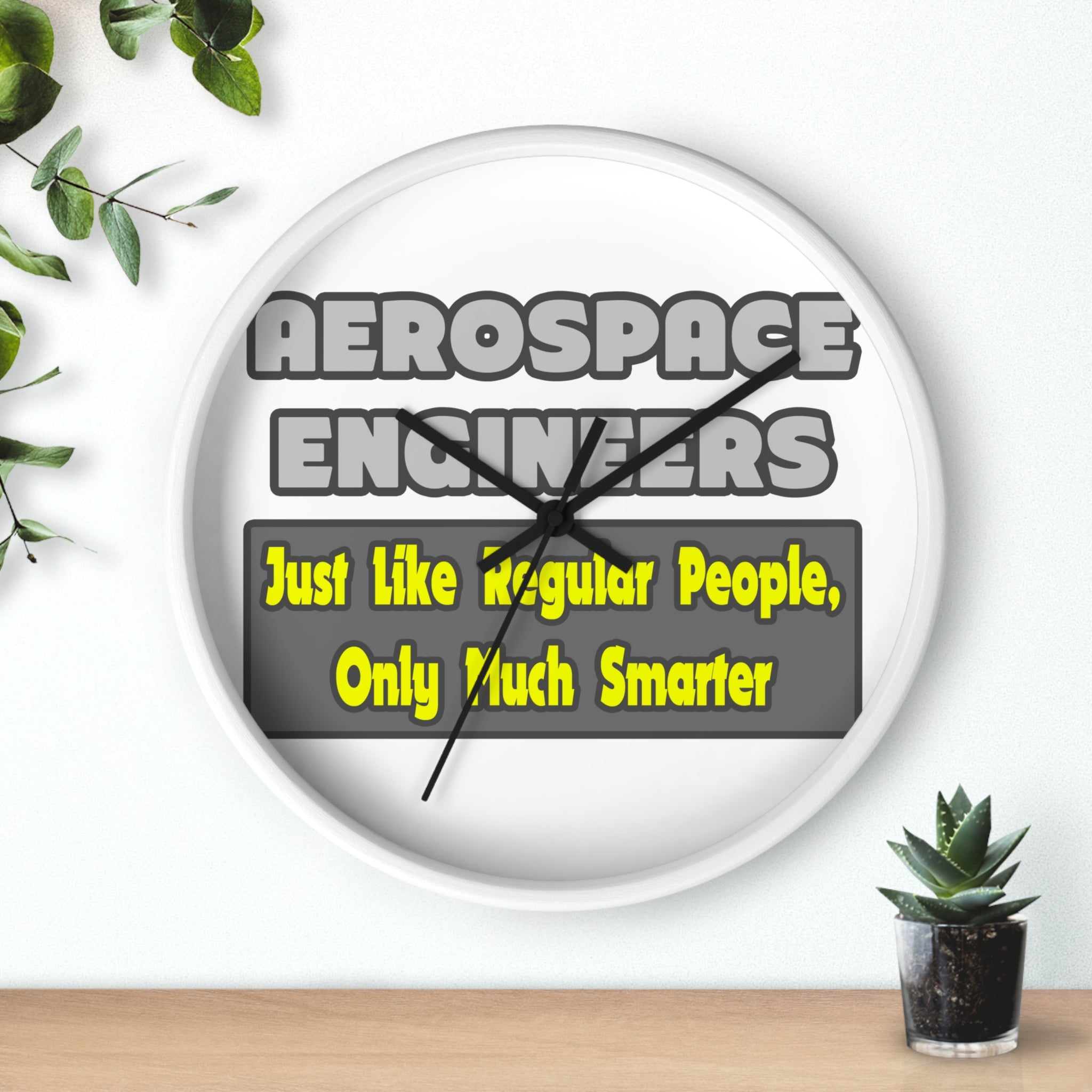 Aerospace Engineers...Smarter - Wall Clock