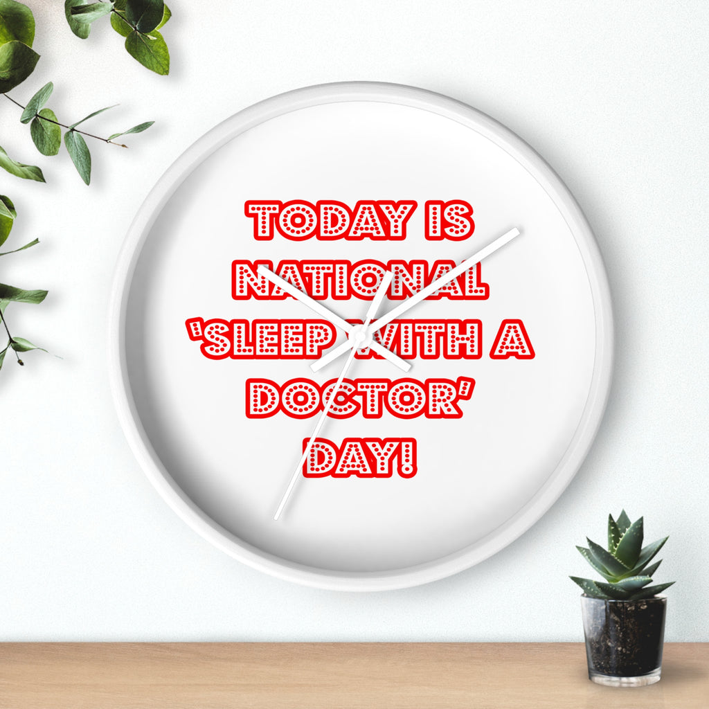 National 'Sleep With a Doctor' Day - Wall Clock
