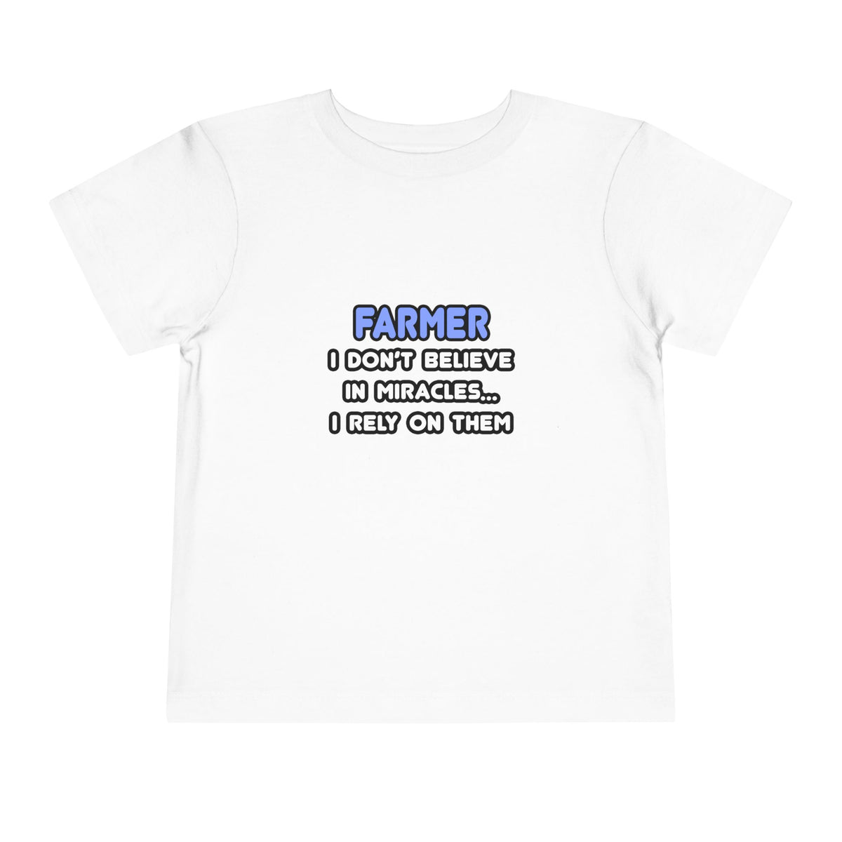 Miracles and Farmers - Toddler Short Sleeve Tee