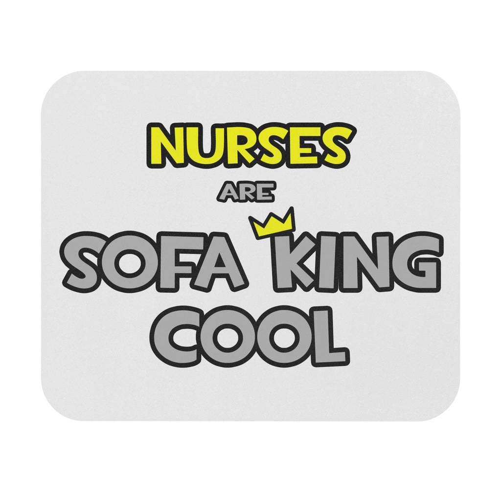 Nurses Are Sofa King Cool - Mouse Pad (Rectangle)