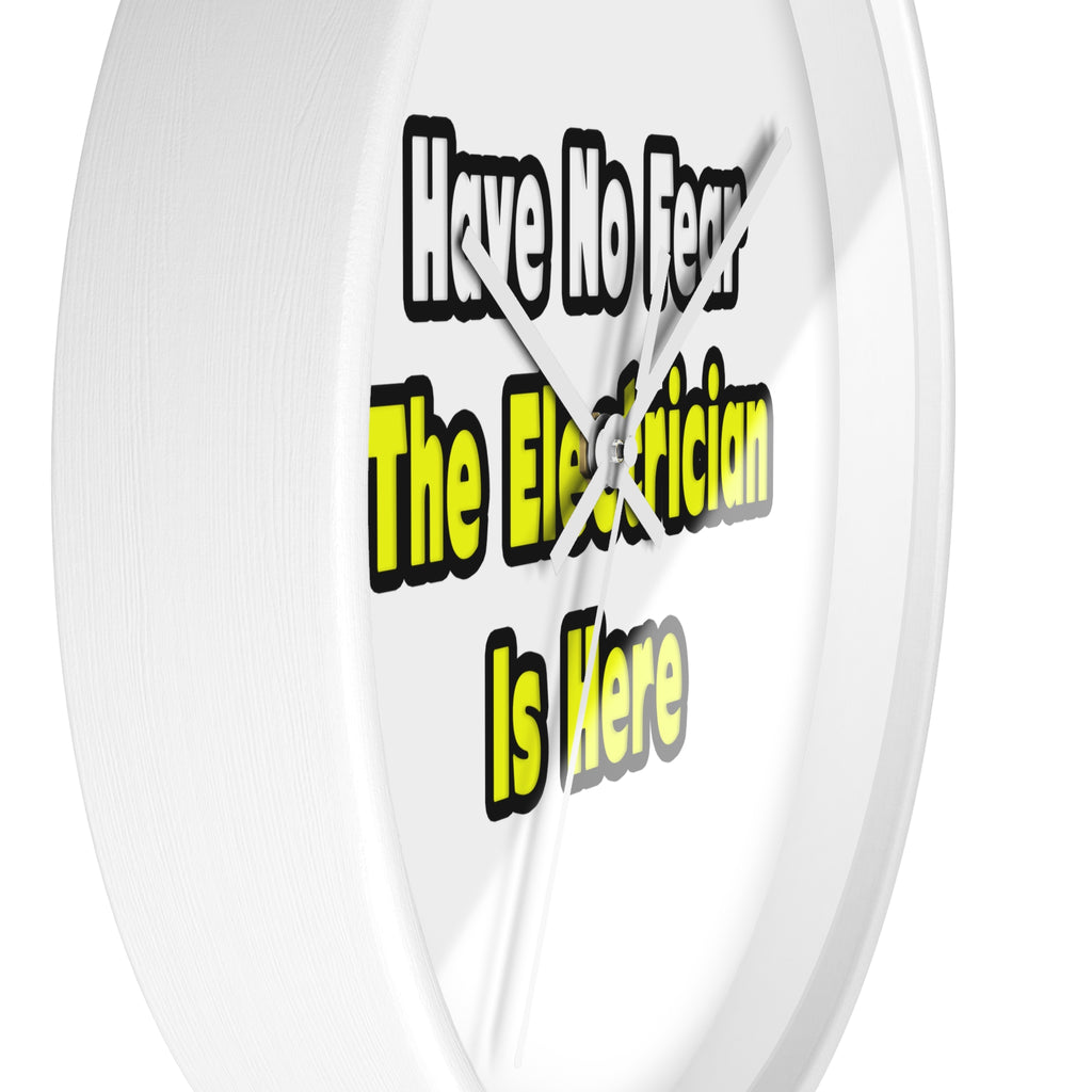 No Fear, The Electrician Is Here - Wall Clock