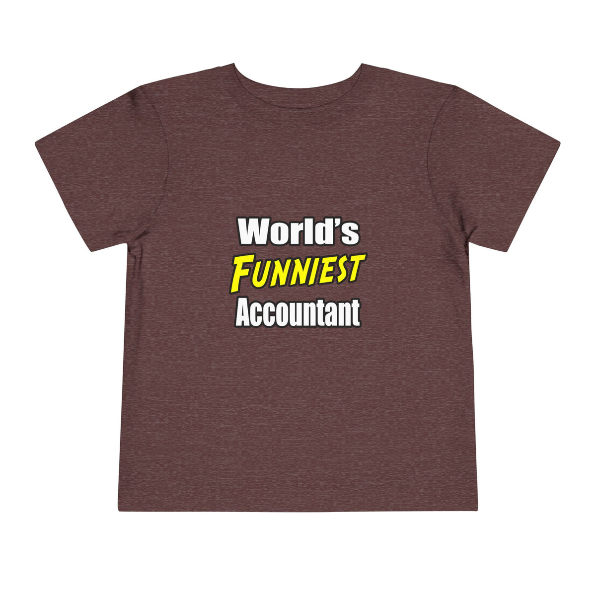 World's Funniest Accountant - Toddler Short Sleeve Tee