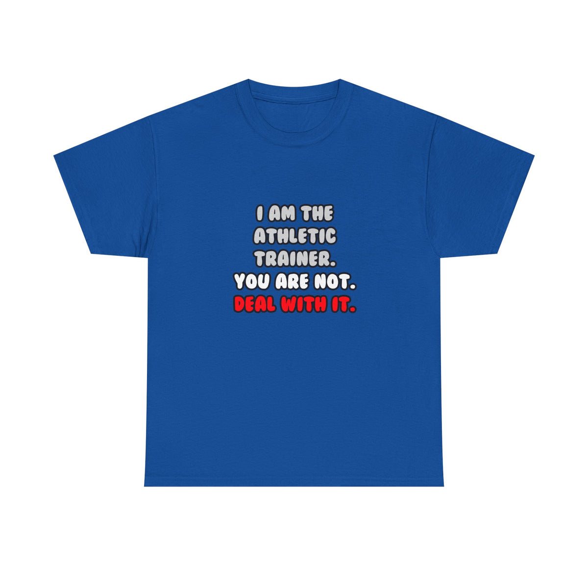 Deal With It ... Funny Athletic Trainer - Unisex Heavy Cotton Tee