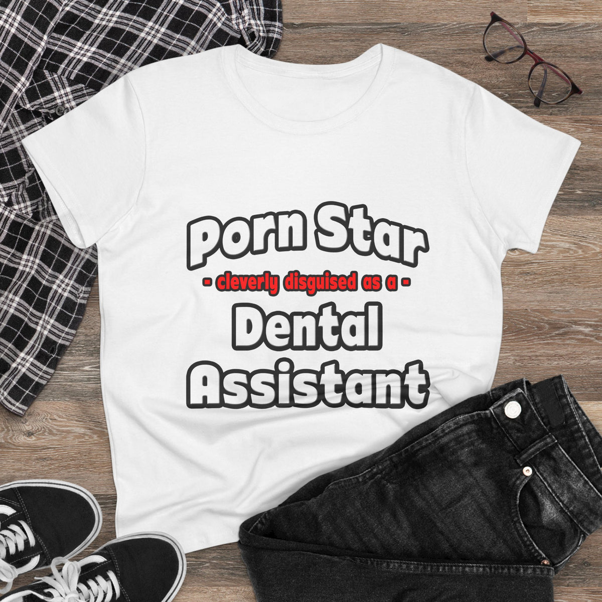 Porn Star .. Dental Assistant - Women's Midweight Cotton Tee