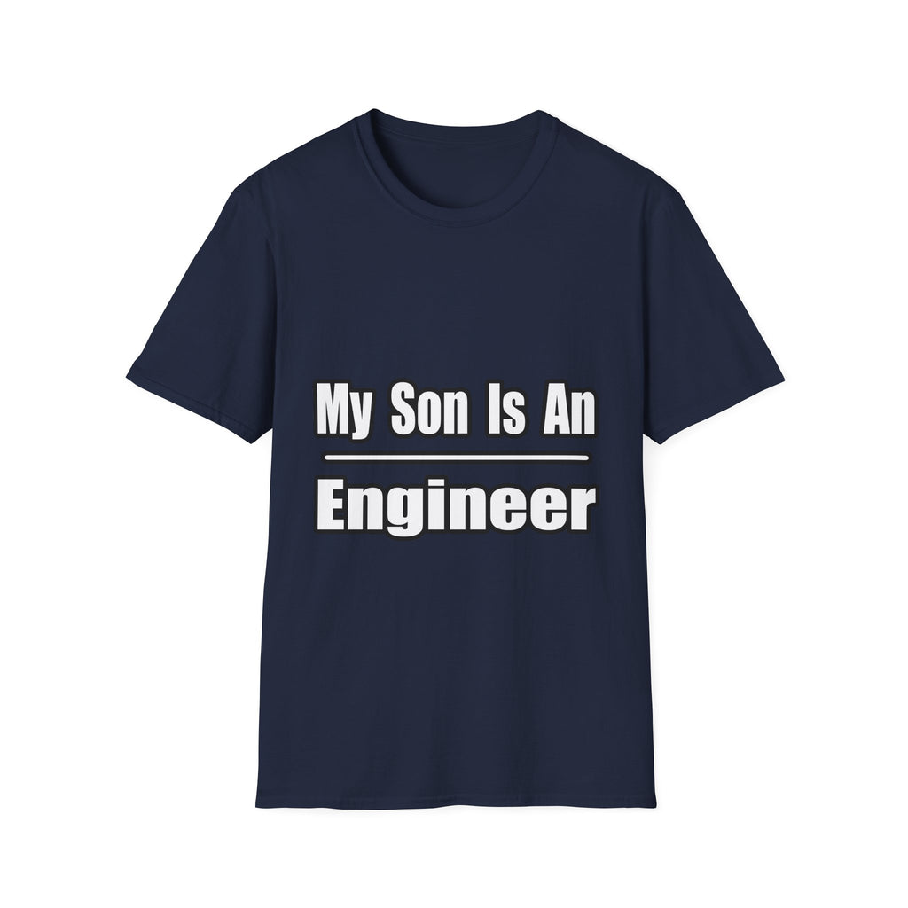 My Son Engineer - Unisex Softstyle T-Shirt