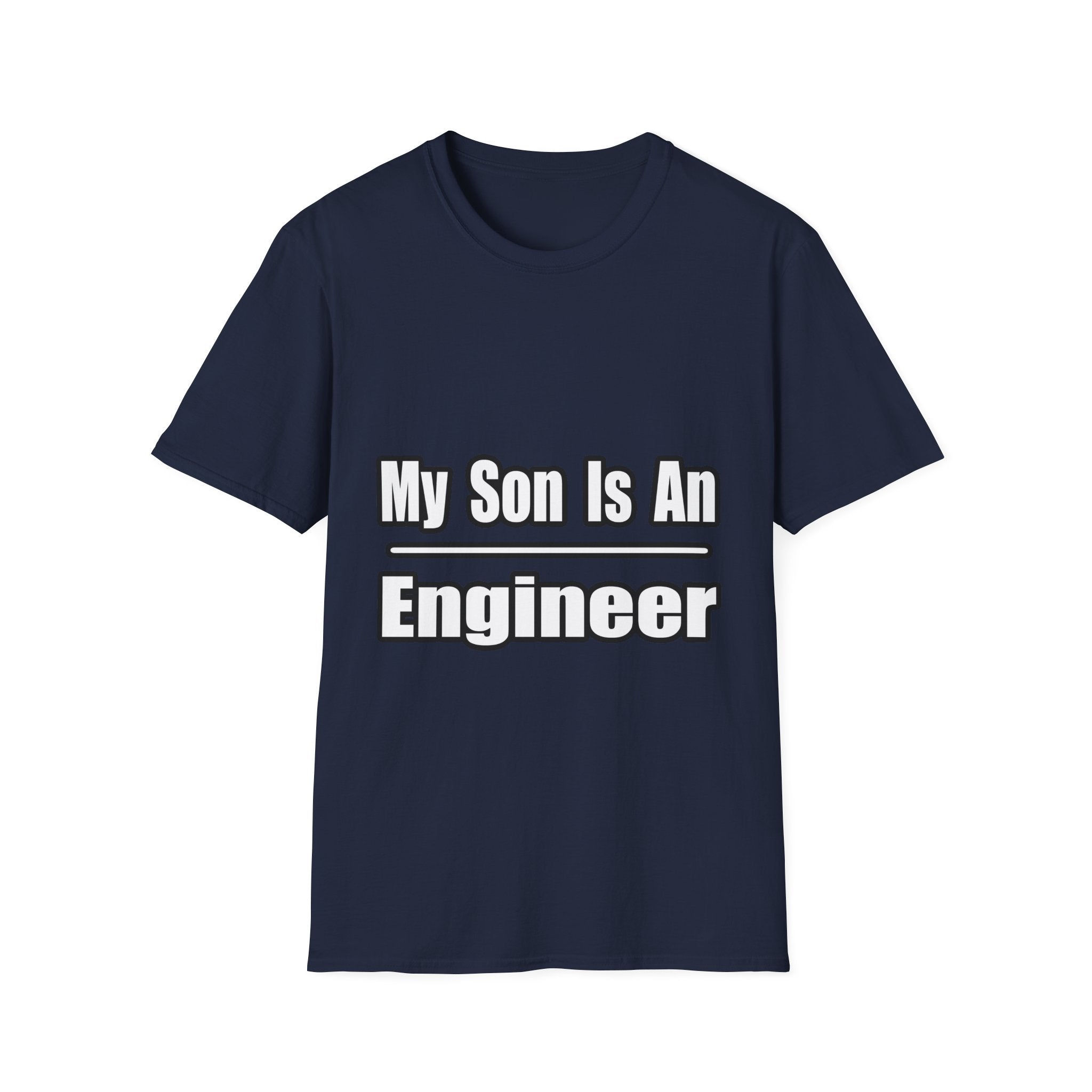 My Son Engineer - Unisex Softstyle T-Shirt