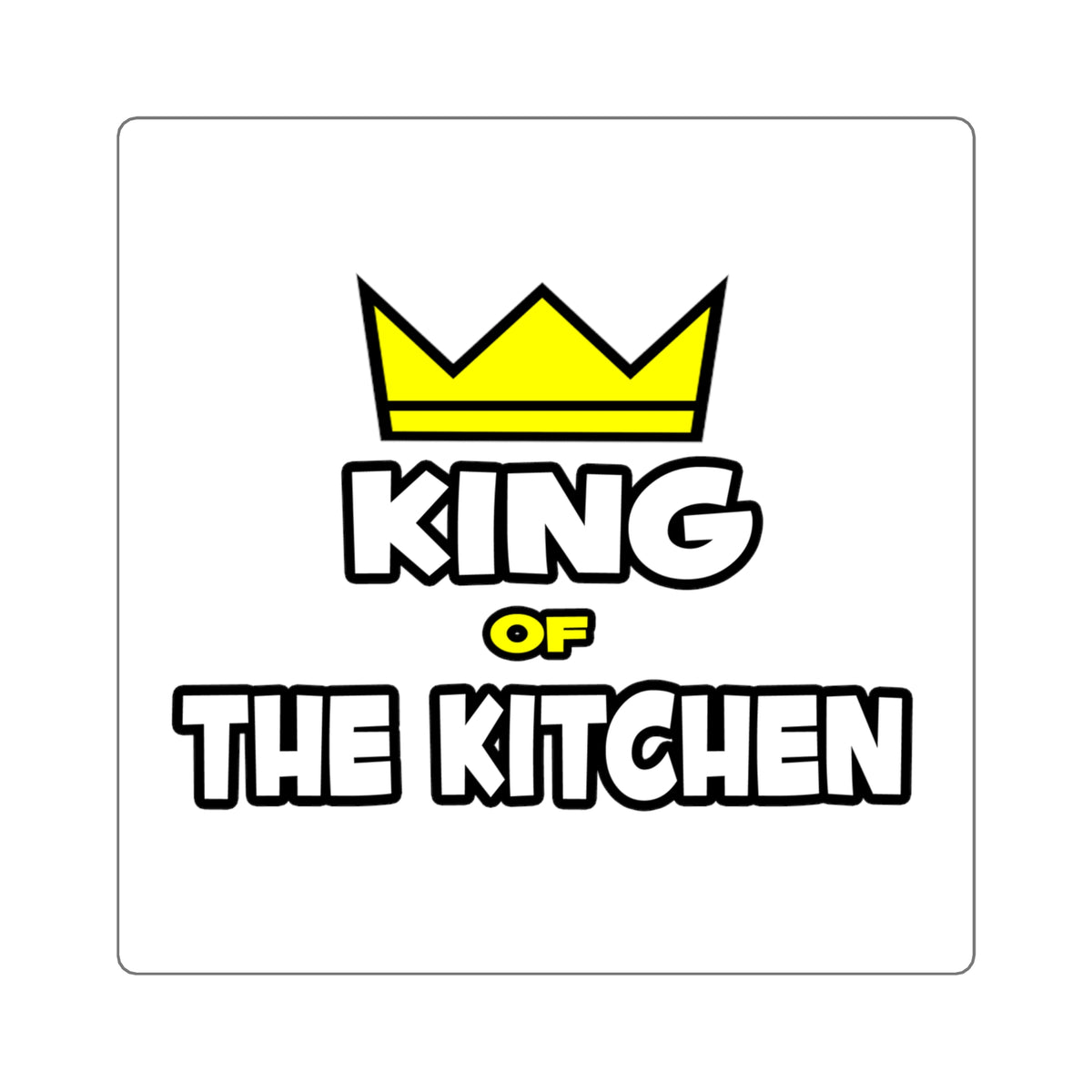 King of the Kitchen - Square Stickers