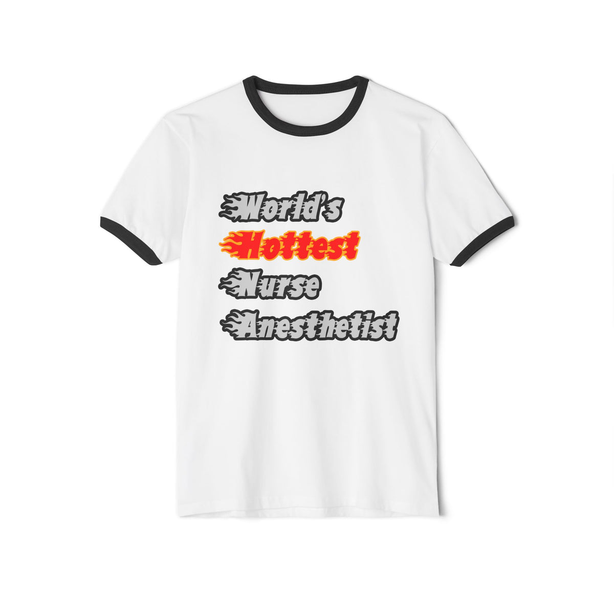World's Hottest Nurse Anesthetist - Unisex Cotton Ringer T-Shirt