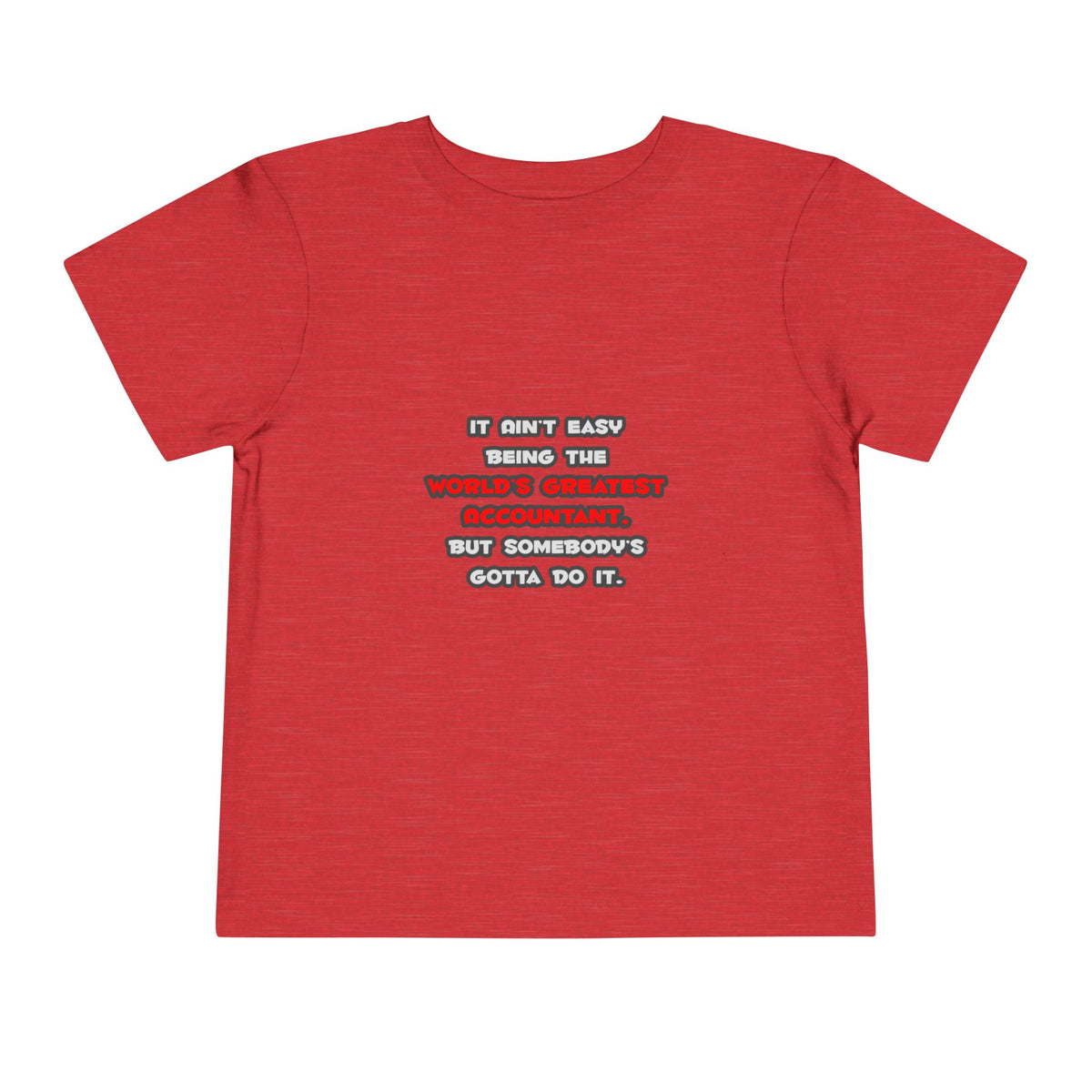 World's Greatest Accountant Joke - Toddler Short Sleeve Tee