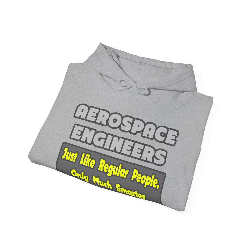 Aerospace Engineers...Smarter - Unisex Heavy Blend™ Hooded Sweatshirt