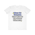 Wake Up Smarter...Sleep With an Air Traffic Controller - Men's Lightweight Fashion Tee