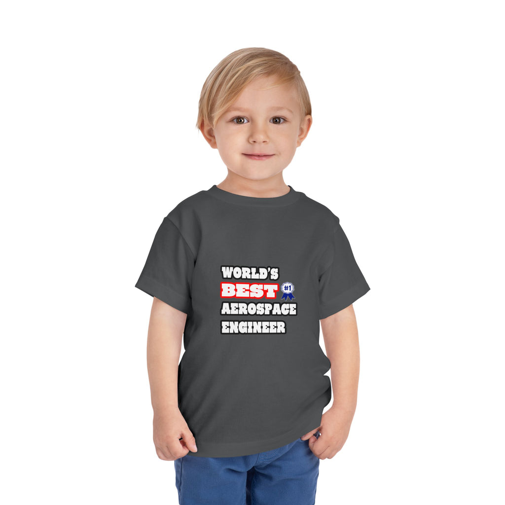 World's Best Aerospace Engineer - Toddler Short Sleeve Tee