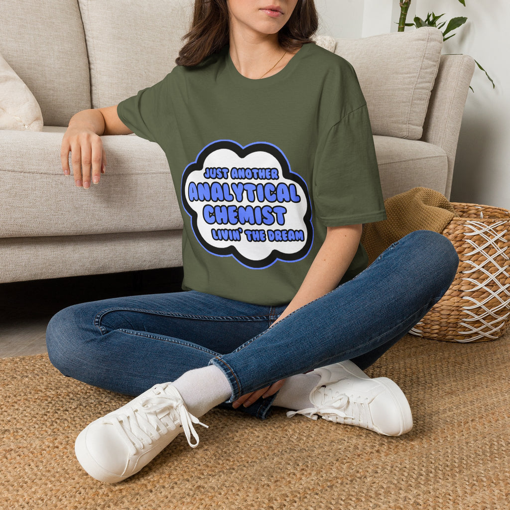 Analytical Chemist .. Livin' The Dream - Unisex Softstyle T-Shirt