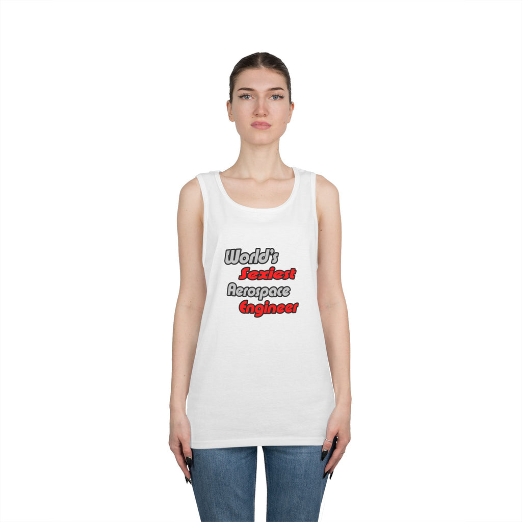 World's Sexiest Aerospace Engineer - Unisex Heavy Cotton Tank Top