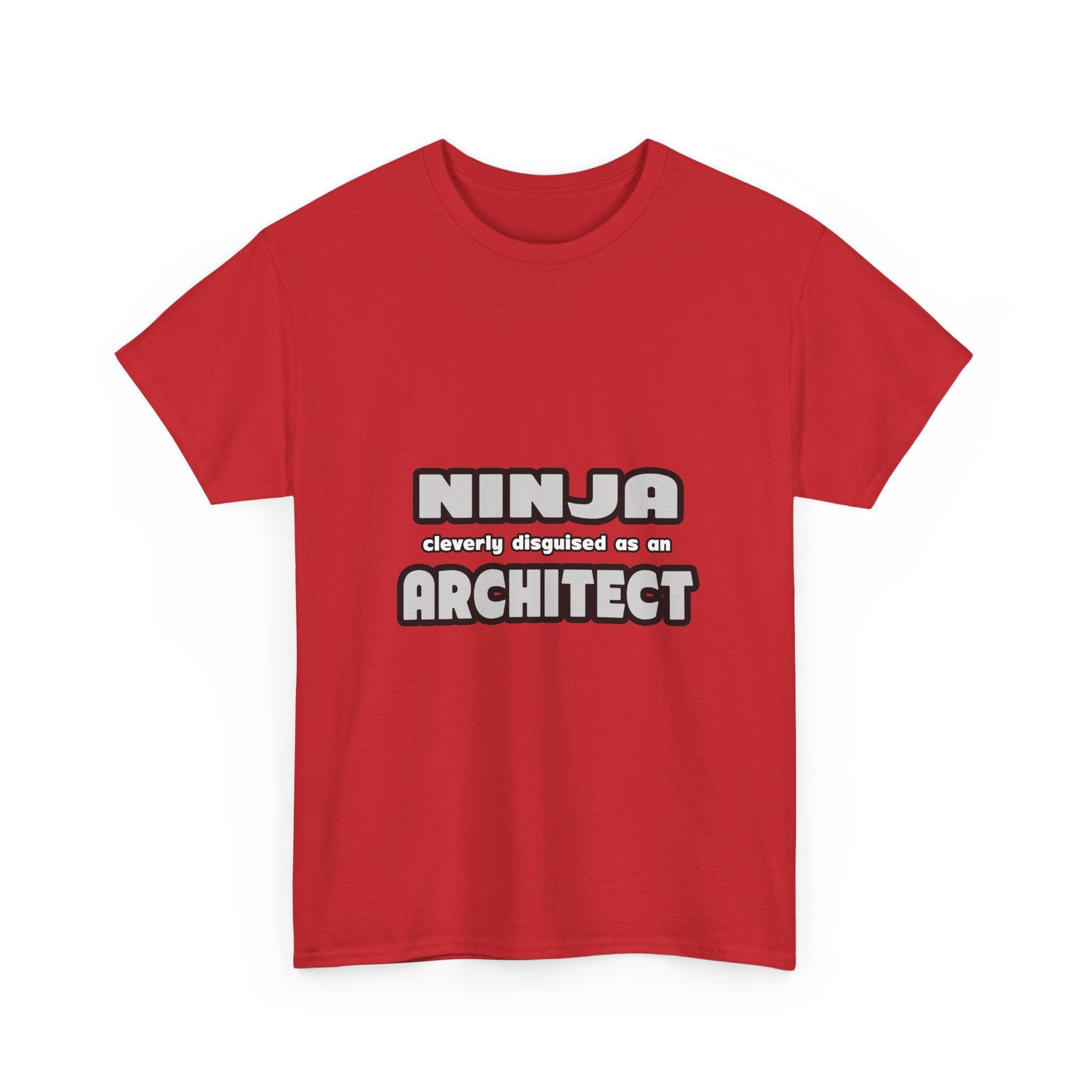 Ninja Cleverly Disguised As An Architect - Unisex Heavy Cotton Tee