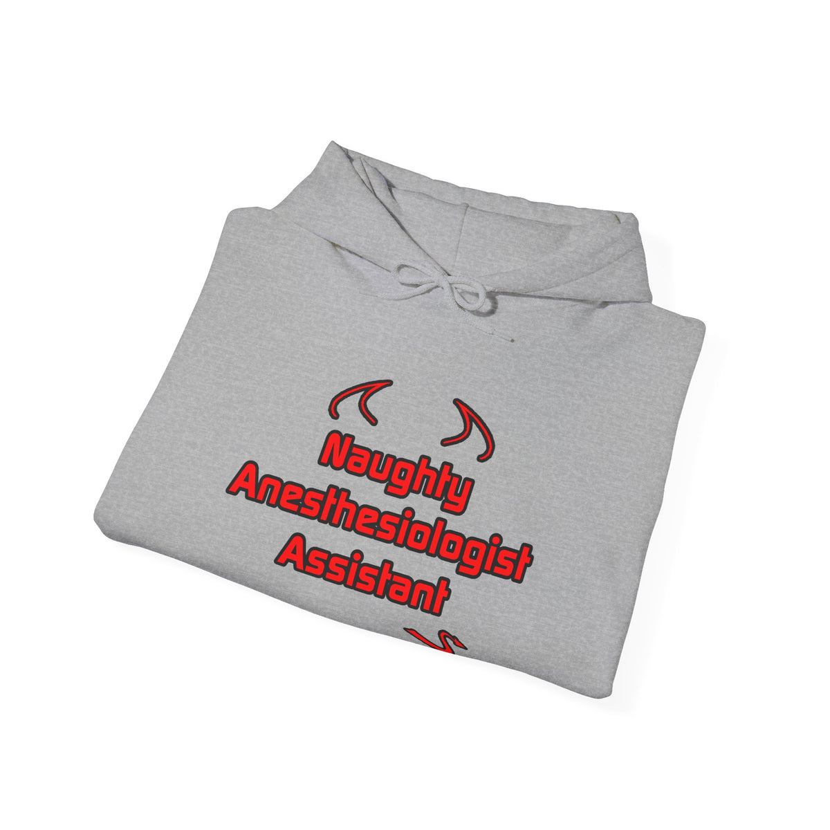 Naughty Anesthesiologist Assistant - Unisex Heavy Blend™ Hooded Sweatshirt