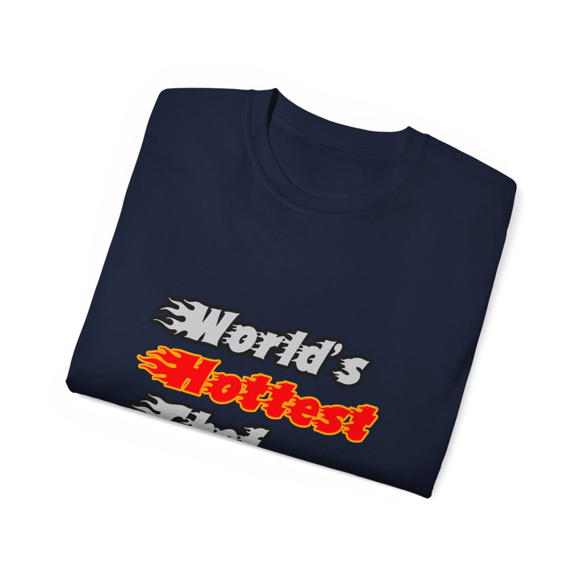 World's Hottest Chef - Unisex Ultra Cotton Tee