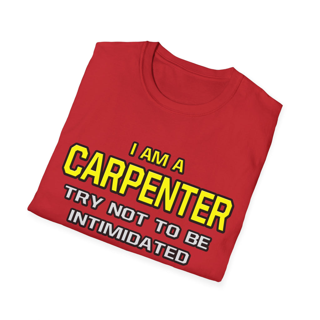 Carpenter...Superior Intelligence - Unisex Softstyle T-Shirt
