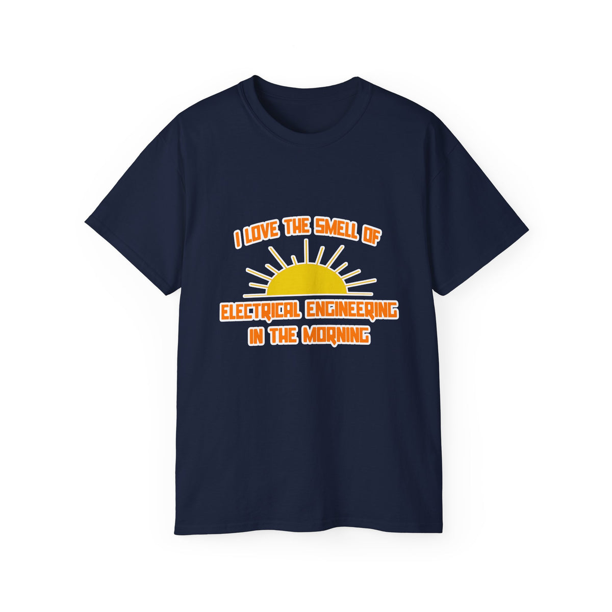 Smell of Electrical Engineering in the Morning - Unisex Ultra Cotton Tee