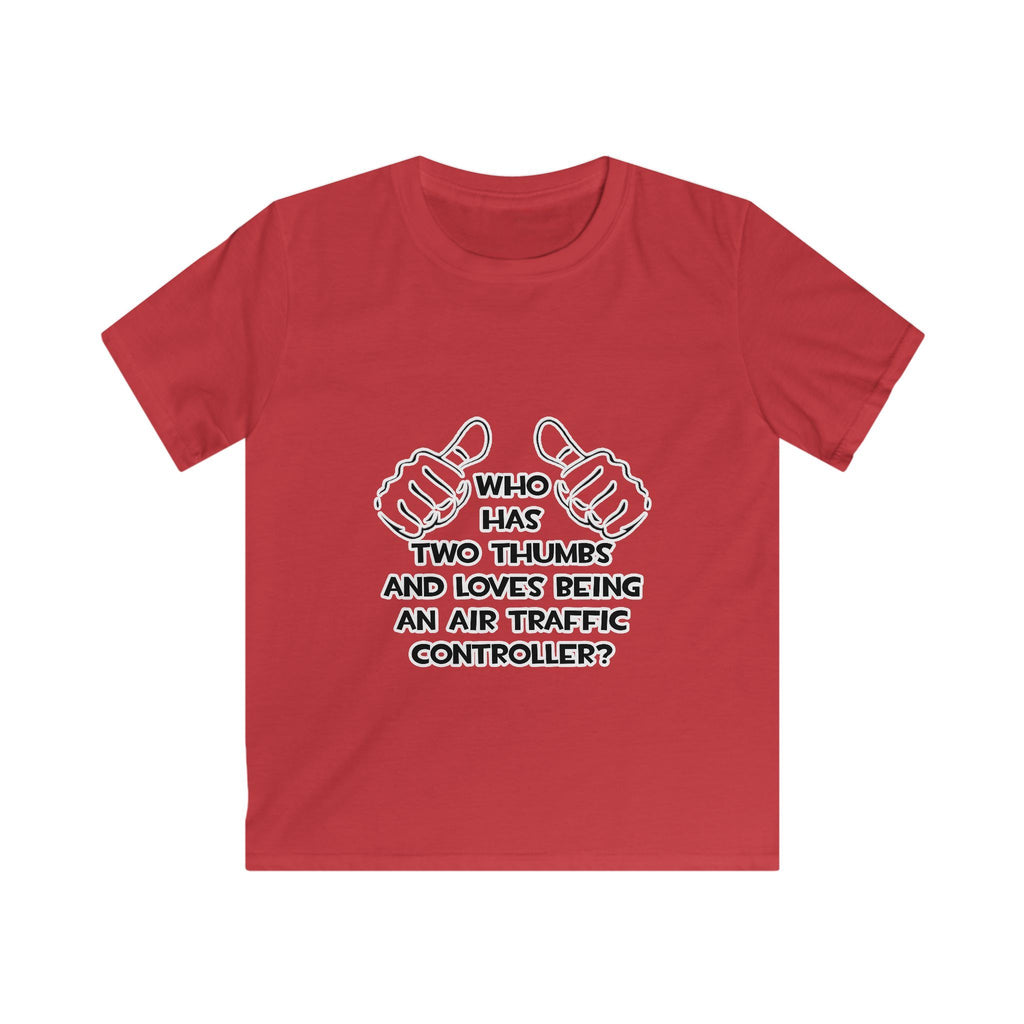Two Thumbs .. Air Traffic Controller - Kids Softstyle Tee