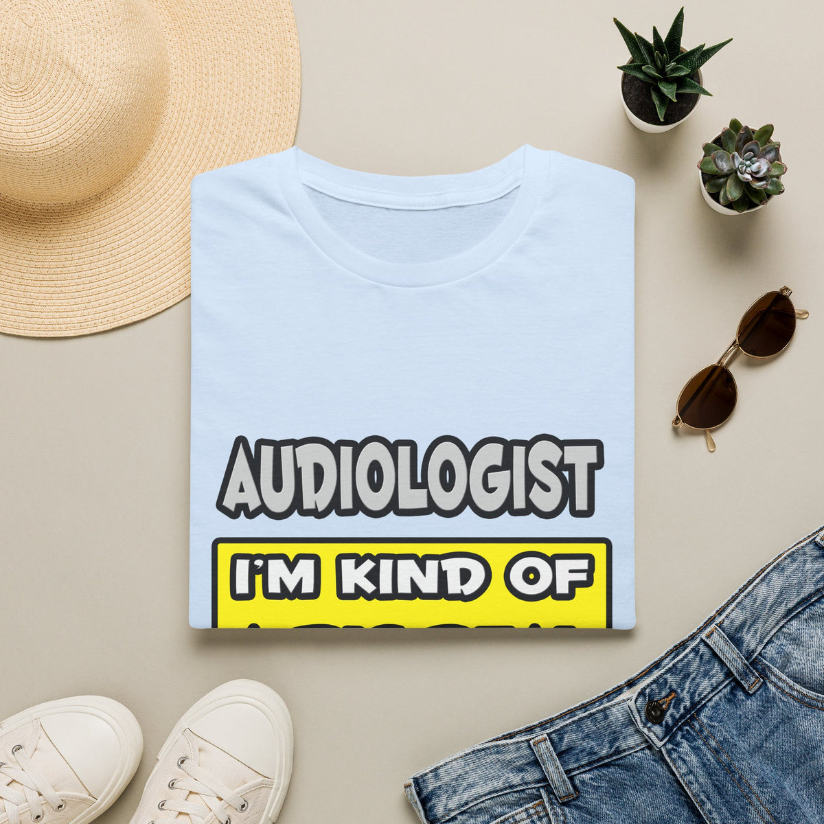 Audiologist .. I'm Kind of a Big Deal - Unisex Softstyle T-Shirt