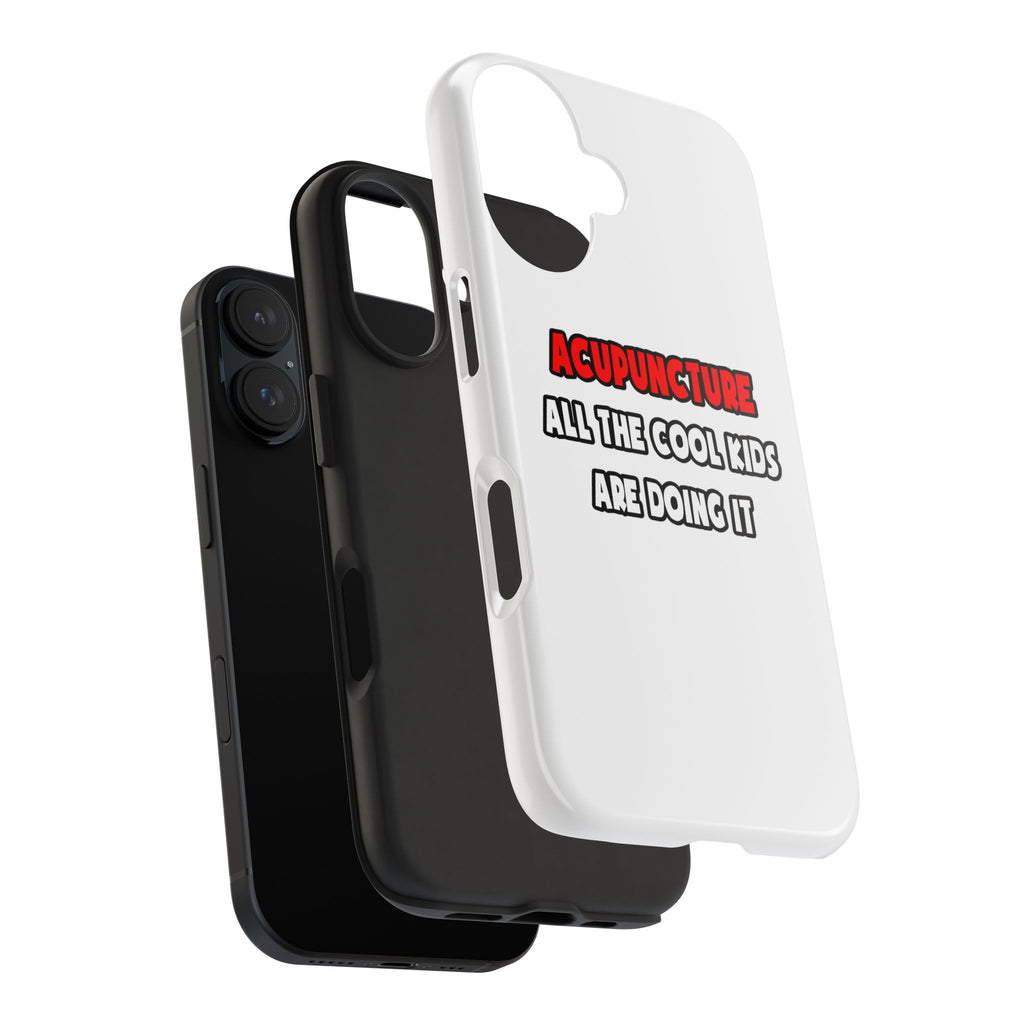 Funny Acupuncturist Shirts and Gifts - Tough Phone Cases