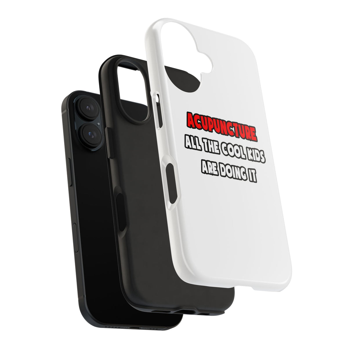 Funny Acupuncturist Shirts and Gifts - Tough Phone Cases