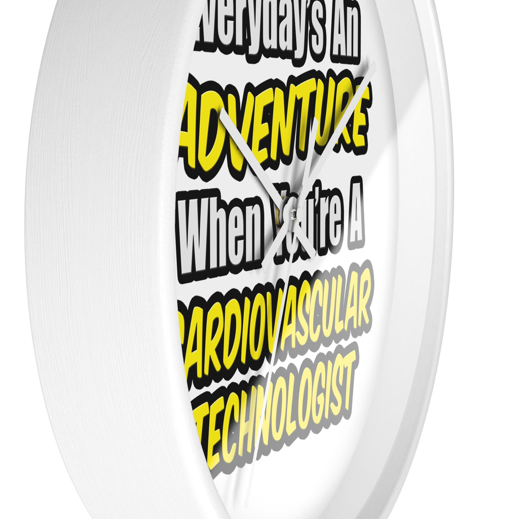 Everyday's An Adventure .. Cardiovascular Tech - Wall Clock