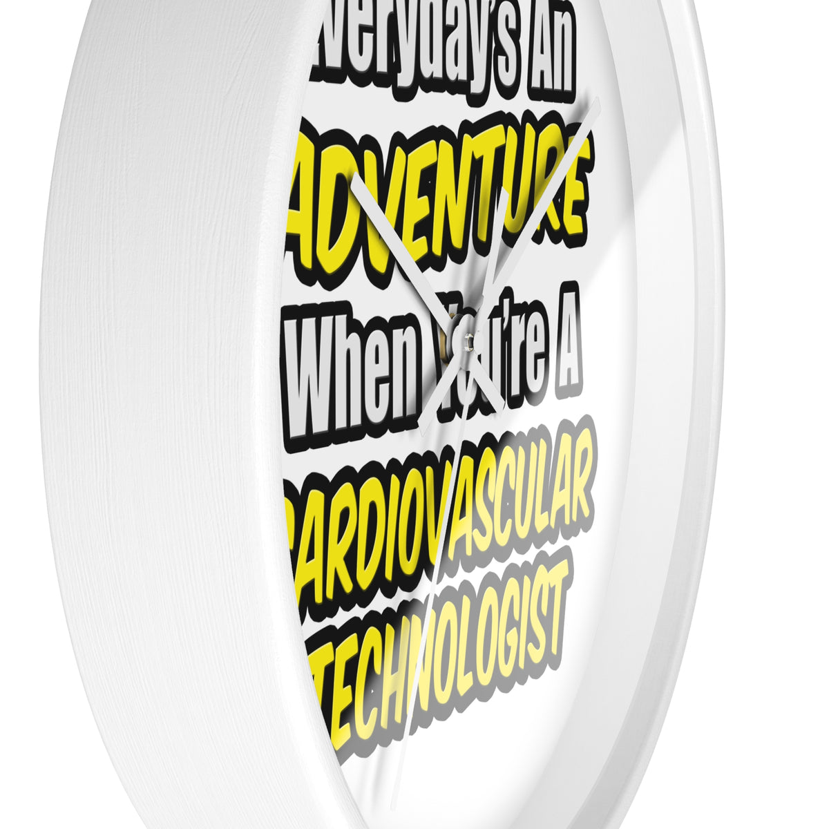 Everyday's An Adventure .. Cardiovascular Tech - Wall Clock