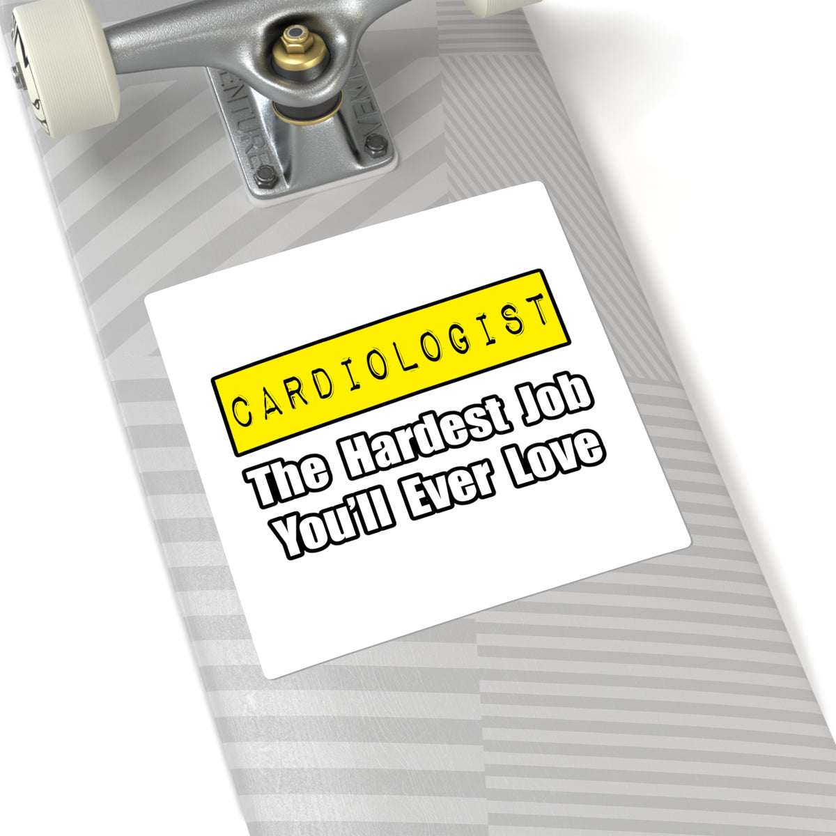 Cardiologist...Hardest Job You'll Ever Love - Square Stickers