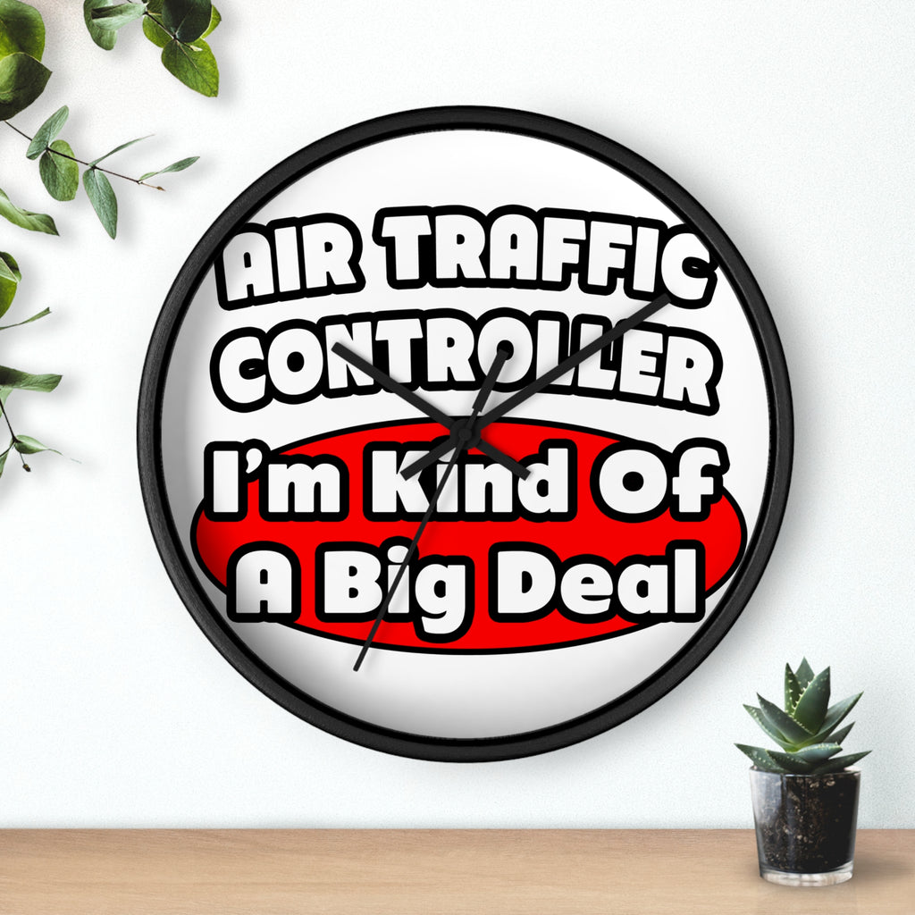 Air Traffic Controller...Big Deal - Wall Clock