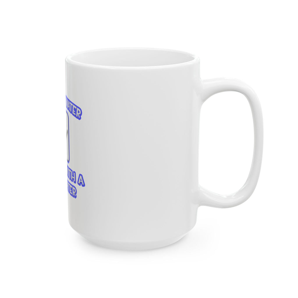 Conserve Water .. Shower With a Firefighter - Ceramic Mug, (11oz, 15oz)