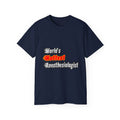 World's Hottest Anesthesiologist - Unisex Ultra Cotton Tee