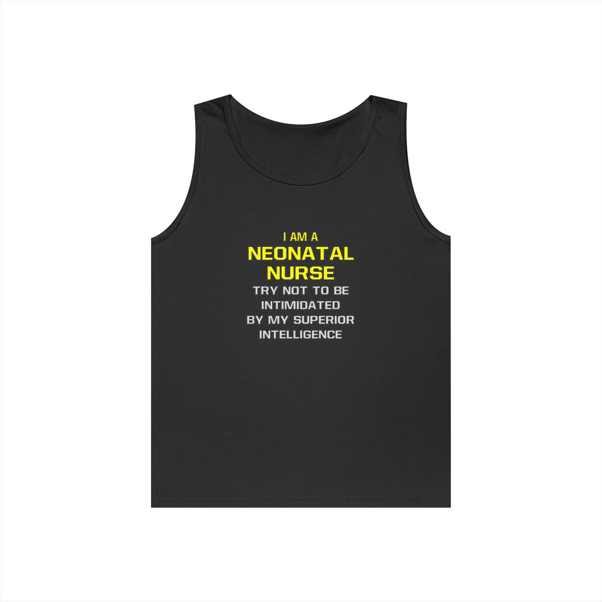 Neonatal Nurse...Superior Intelligence - Unisex Heavy Cotton Tank Top
