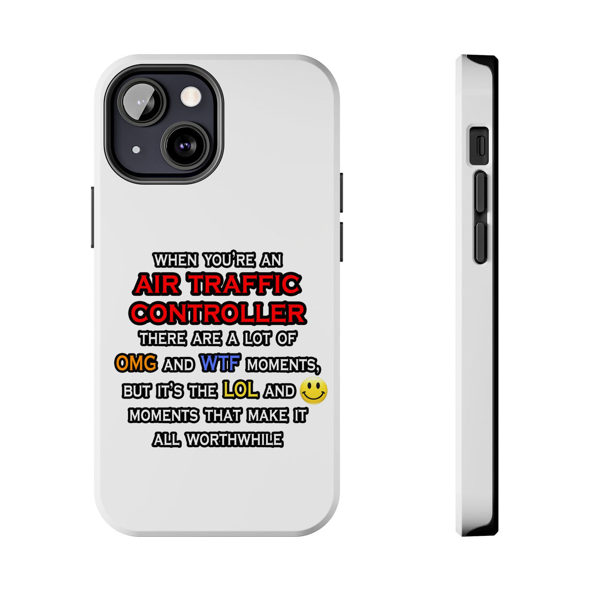 Funny Air Traffic Controller ... OMG WTF LOL - Tough Phone Cases