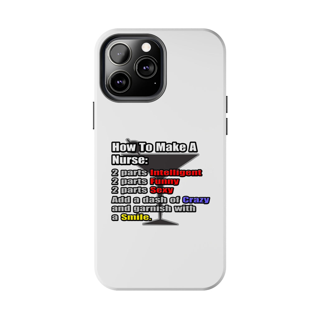 How To Make a Nurse - Tough Phone Cases